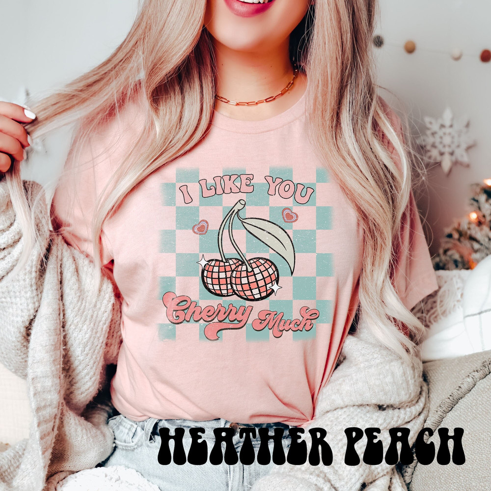 I Like You Cherry Much Valentine Tshirt, Vintage Disco Ball Valentines Day Tee, Cute Hearts Valentines Shirt, Retro Valentines Crewneck Gift.jpg