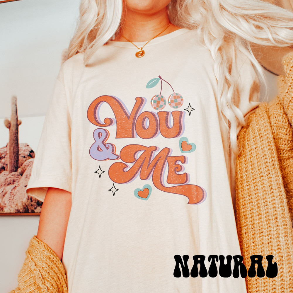 You & Me Shirt, Disco Cherry Valentines Shirt, Retro Groovy Valentine Tee, Cute Valentine Shirt for Women,Western Hearts Shirt Feeling Lucky.jpg