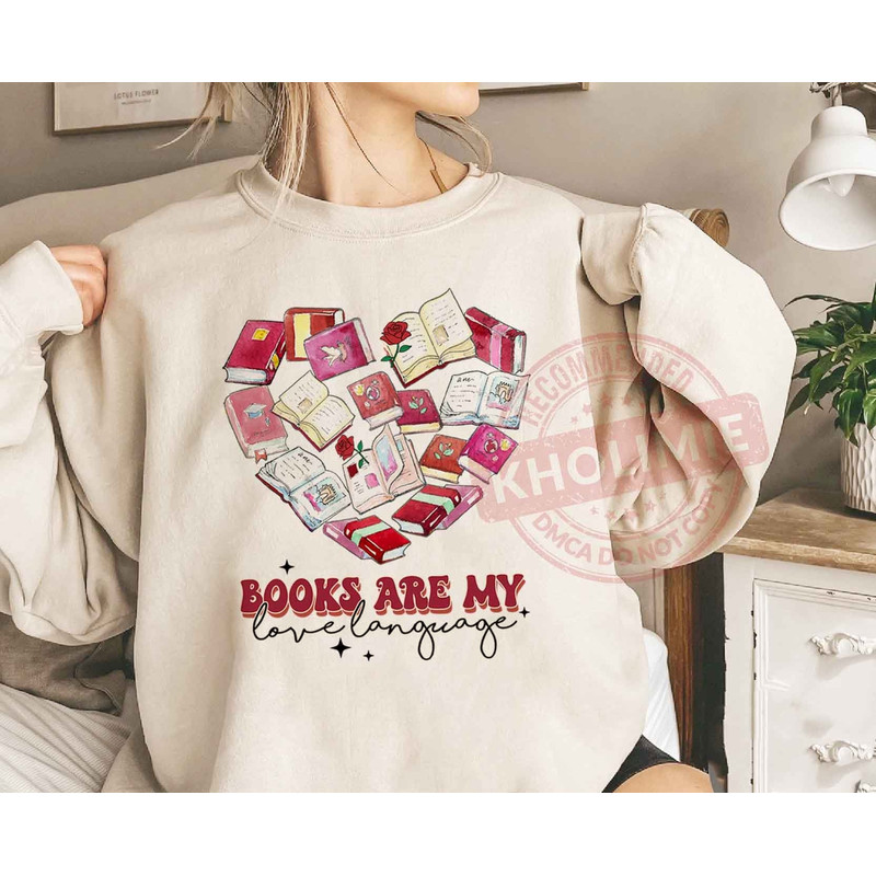 Bookworm Valentine Sweatshirt, Bookish Shirt, Valentines Day Sweatshirt, Book Lover Sweatshirt, Librarian Valentine Shirt, Book Lover Gift.jpg