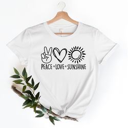 peace love sunshine shirt, sunshine shirt, funny sunshine sh