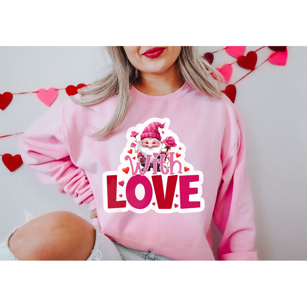 Heart Gnome Valentine's Day Sweatshirt, With Love Cute Gnomies Valentine Day Hoodie, Cute Heart With Love Girlfriend Sweater, Valentine Gift.jpg