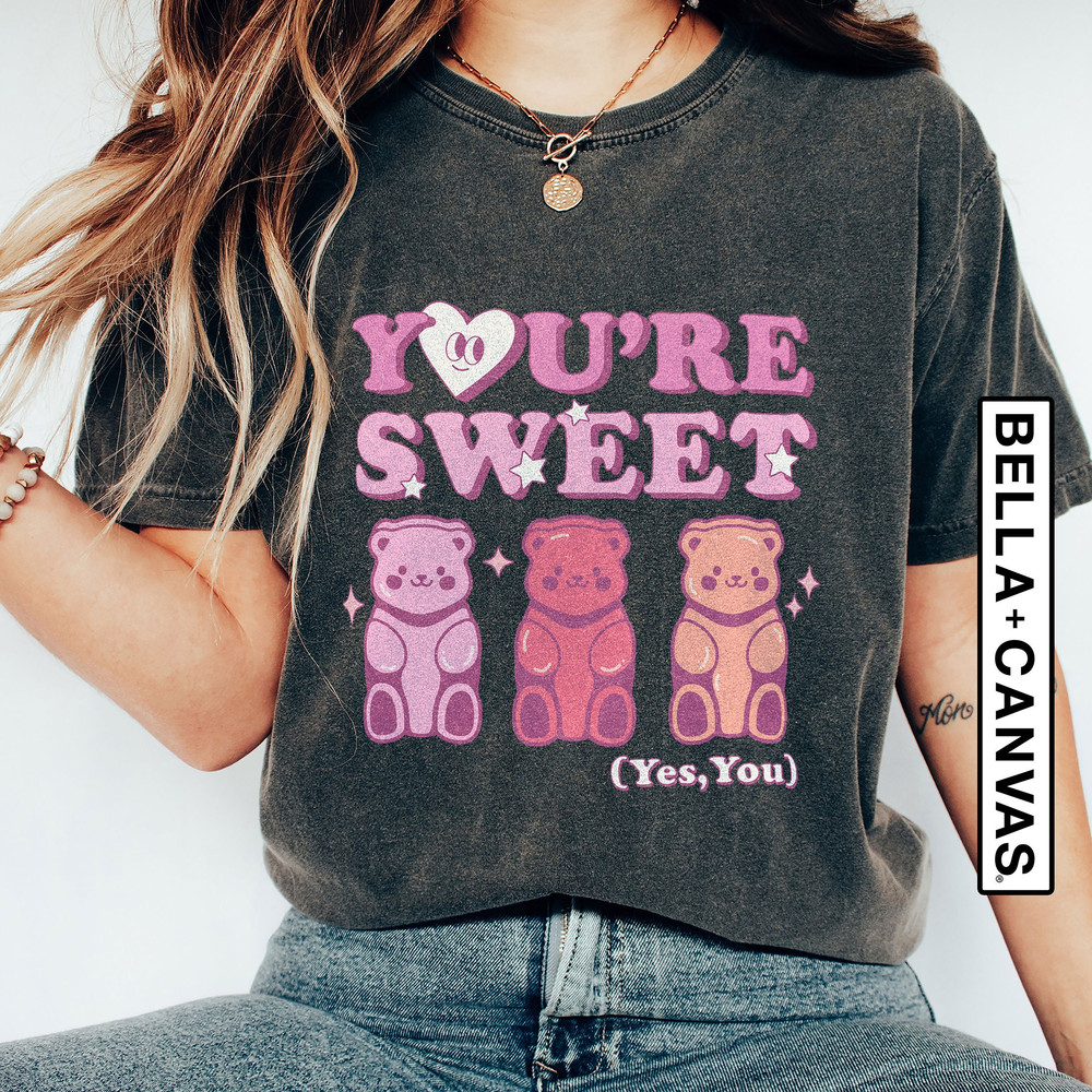 You Are Sweet Shirt, Valentines Day Gift, Cute Valentines Day Tee, Happy Valentines Day Shirt, Valentines Day Women Tees.jpg