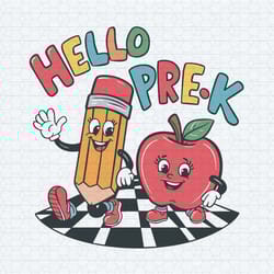hello prek preschool pencil and apple friends svg
