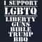 I Support LGBTQ - Liberty Guns Bible Trump BBQ SVG.jpg
