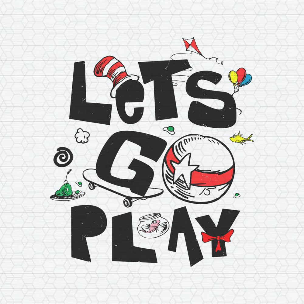 ChampionSVG-2802241033-retro-lets-go-play-dr-seuss-day-svg-2802241033png.jpeg
