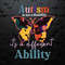 WikiSVG-2303241041-autism-is-not-a-disability-its-a-different-ability-svg-2303241041png.jpeg