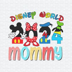 Disney World 2024 Mommy Cartoon Friends SVG