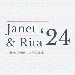Janet And Rita 24 Bluey Grannies For President SVG