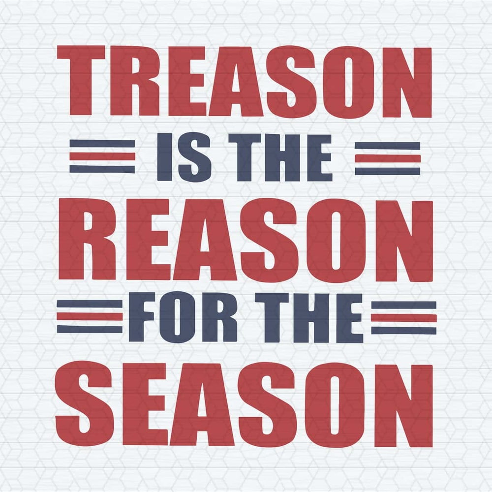 ChampionSVG-Treason-Is-The-Reason-For-The-Season-SVG.jpg