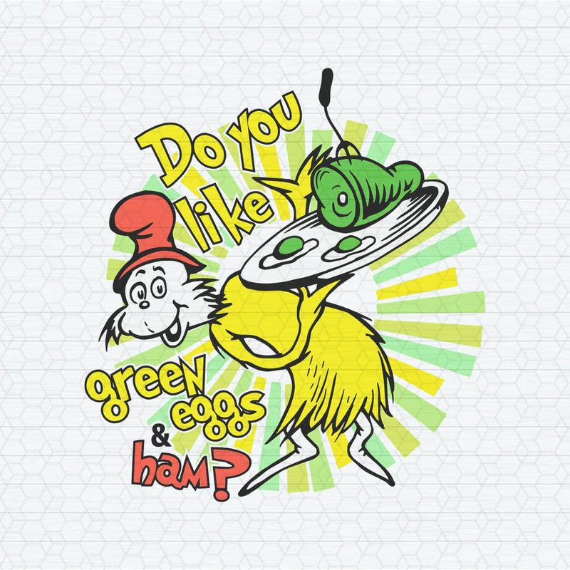 ChampionSVG-2802241004-do-you-like-green-eggs-and-hams-svg-2802241004png.jpeg