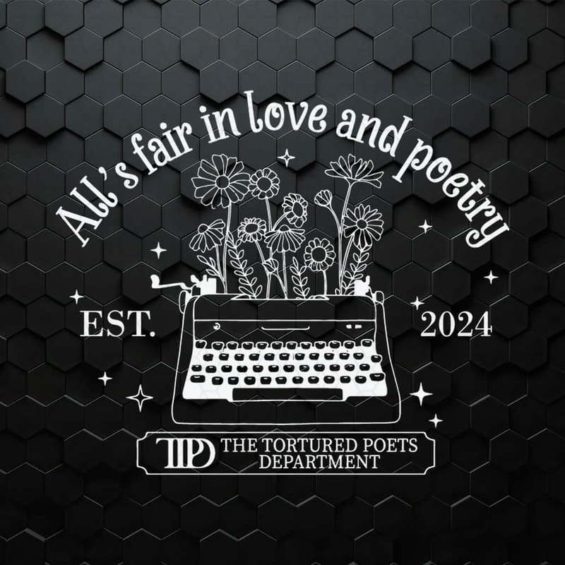 All's Fair In Love And Poetry Est 2024 SVG.jpeg