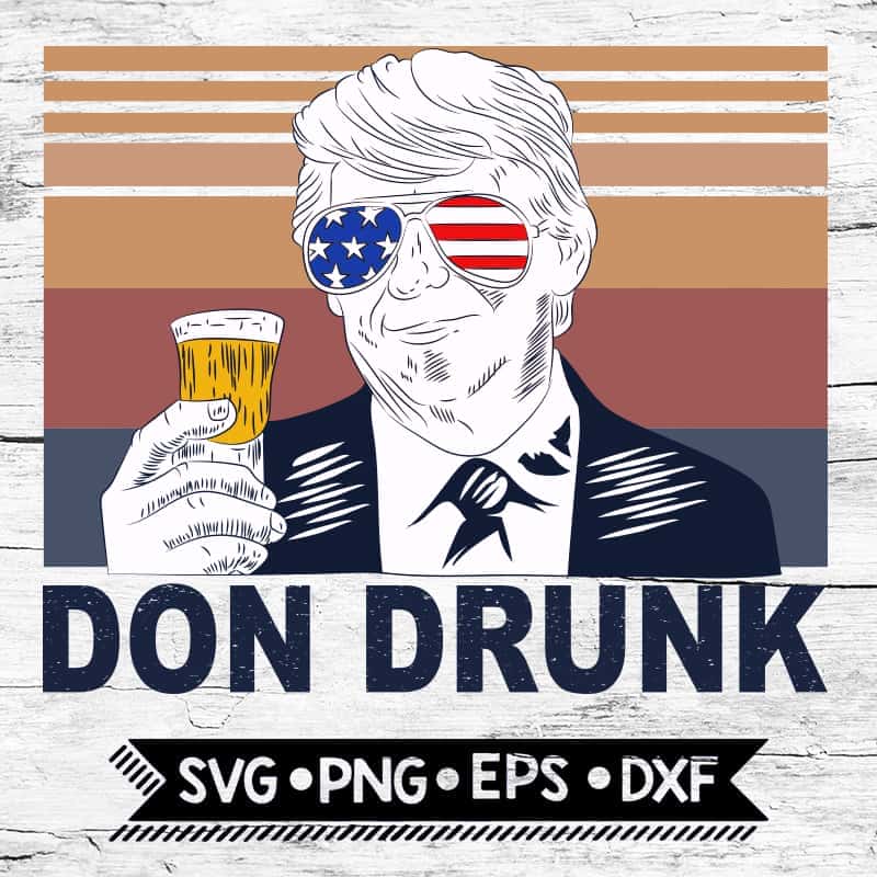 Don't Drunk SVG Donald Trump Flipping Off Camera Election 2020 Maga Face.jpg