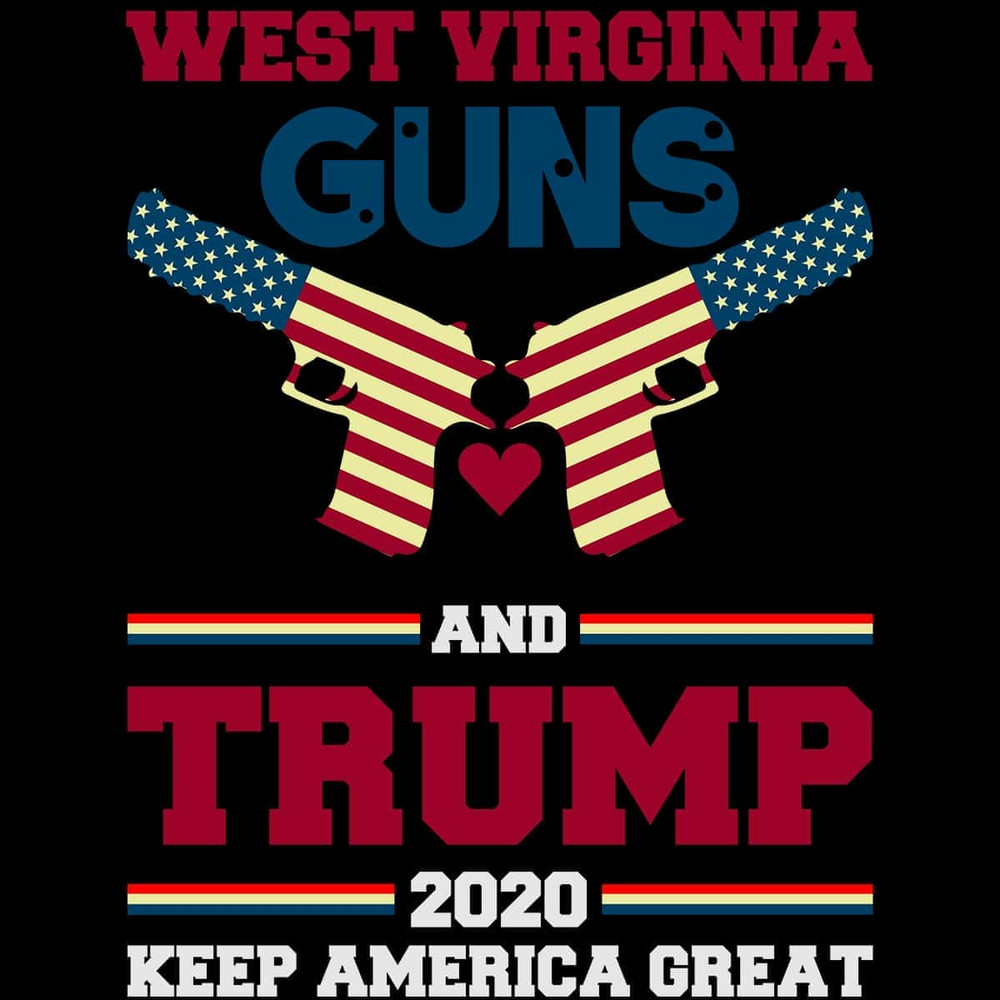 West Virginia Guns And Trump 2020 Keep America Great SVG.jpg