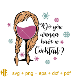 do you wanna have a cocktail svg, disney wine glass svg.jpg