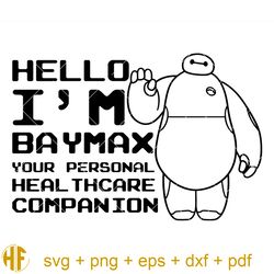 Hello I'm Baymax Svg, Big Hero 6 Svg, Disneyland Ears Svg.jpg