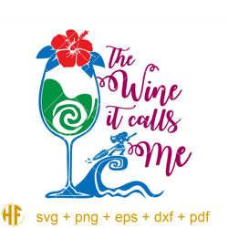 moana the wine it calls me svg, disney quote svg, moana svg.jpg