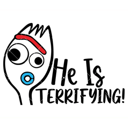 forky toy story svg, he is terrifying! svg, forky face svg