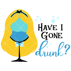 have i gone drunk svg, wine glass princess svg, aurora svg