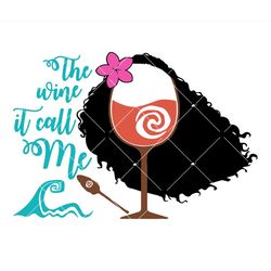 moana the wine it calls me svg, disney wine glass svg