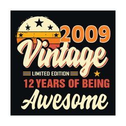 2009 vintage 12 years of being awesome svg, birthday svg, 2009 birthday svg, 12 years old, awesome svg, vintage birthday