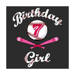baseball 7th birthday girl svg, birthday svg, 7th birthday svg, 7 years old, baseball svg, softball svg, girl svg, birth