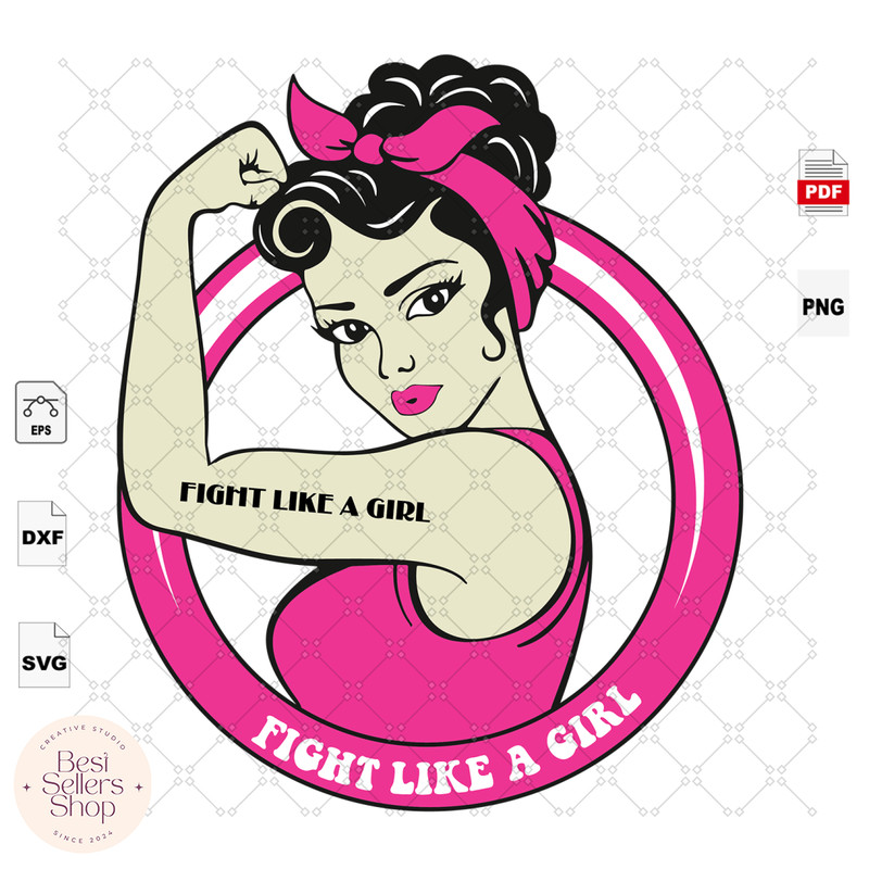 Fight Like A Girl, Breast Cancer Svg, Breast Cancer Gift, St.png