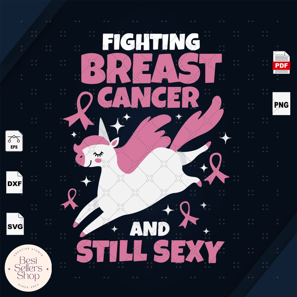 Fighting Breast Cancer And Still Sexy, Breast Cancer Svg, Br.png