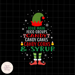 four main food groups candy canes candy corns svg, elf buddy christmas svg, elf quote christmas svg,