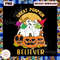 Great Pumpkin Believer Png, Pumpkin Halloween Png, Cute Ghost Png.jpg