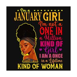 i am a january girl black woman svg, birthday svg, january svg, january birthday svg, january girl svg, january woman sv