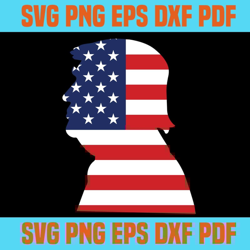 Donald Trump Flast SVG Trump Make America Great Again SVG US Flag July 4th SVG.jpg