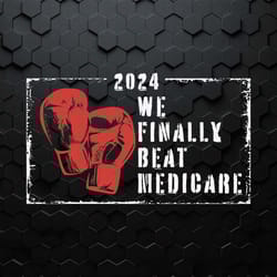 we finally beat medicare joe biden saying svg