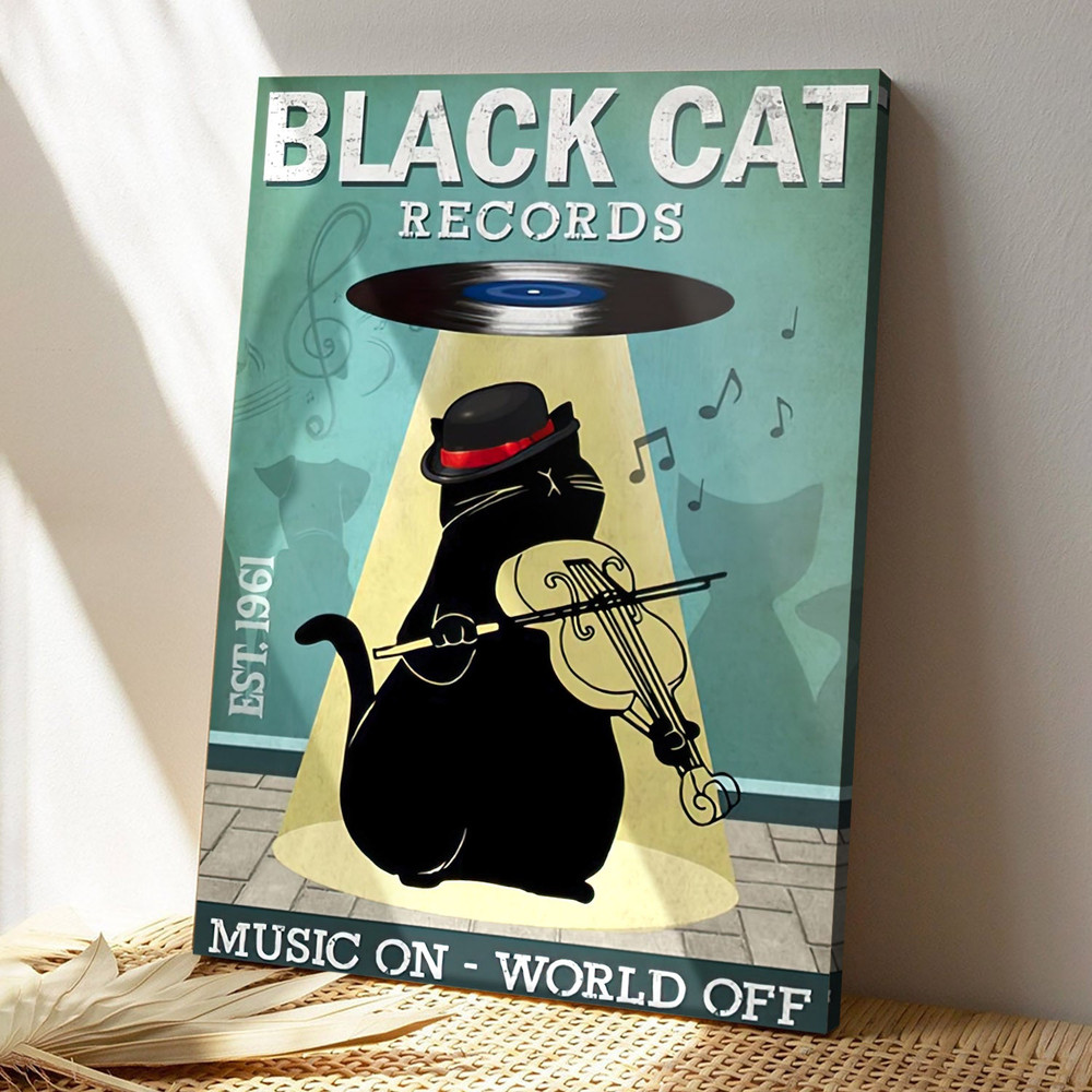 Black Cat Records Music On - World Off - Cat Pictures - Cat Canvas Poster - Cat Wall Art - Gifts For Cat Lovers - Furlidays.jpg