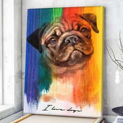 dog portrait canvas, rainbow pug dog canvas pictures, canvas print, dog painting posters, dog wall art canvas