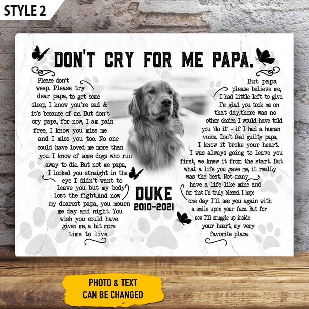 Don't Cry For Me Papa Dog Poem Canvas Poster - Canvas Painting - Gift For Dog Dad.jpg