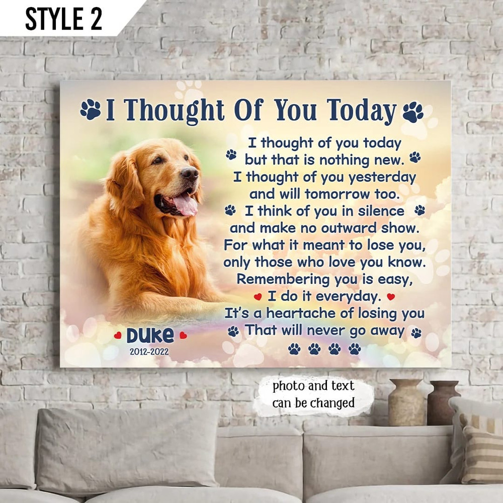 I Thought Of You Today But That Is Nothing New Dog Personalized Horizontal Canvas - Wall Art Canvas - Dog Memorial Gift.jpg