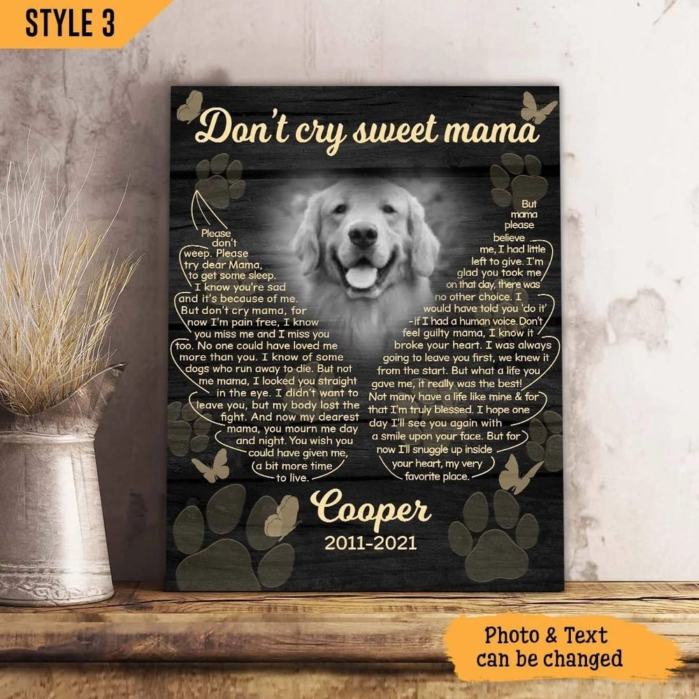 Personalized Poster & Canvas Don't Cry Sweet Mama Dog Poem Canvas Poster - Dog Lovers Gifts for Him or Her.jpg