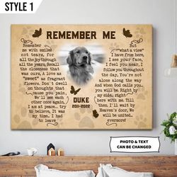 remember me with smiles not tears dog art on canvas, personalized canvas poster, framed print butterfly