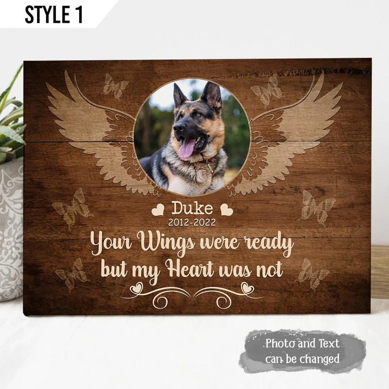 Your Wings Were Ready But My Heart Was Not Dog Canvas Personalized - Painting On Canvas -  Dog Memorial Gift.jpg