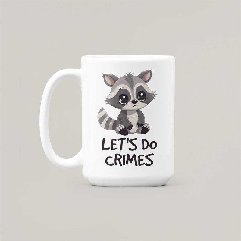 Lets Do Crimes Raccoon Mug, Funny Raccoon Gifts, Cute Cartoon Raccoon Coffee Cup, Trash Bandit Mug, Raccoon Lover Gifts,.jpg