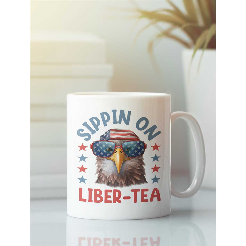 Liberty Gifts, Patriotic Mug, Sipping on Libertea, Independence Day Gifts, American Flag Coffee Cup, USA Eagle Patriot,.jpg