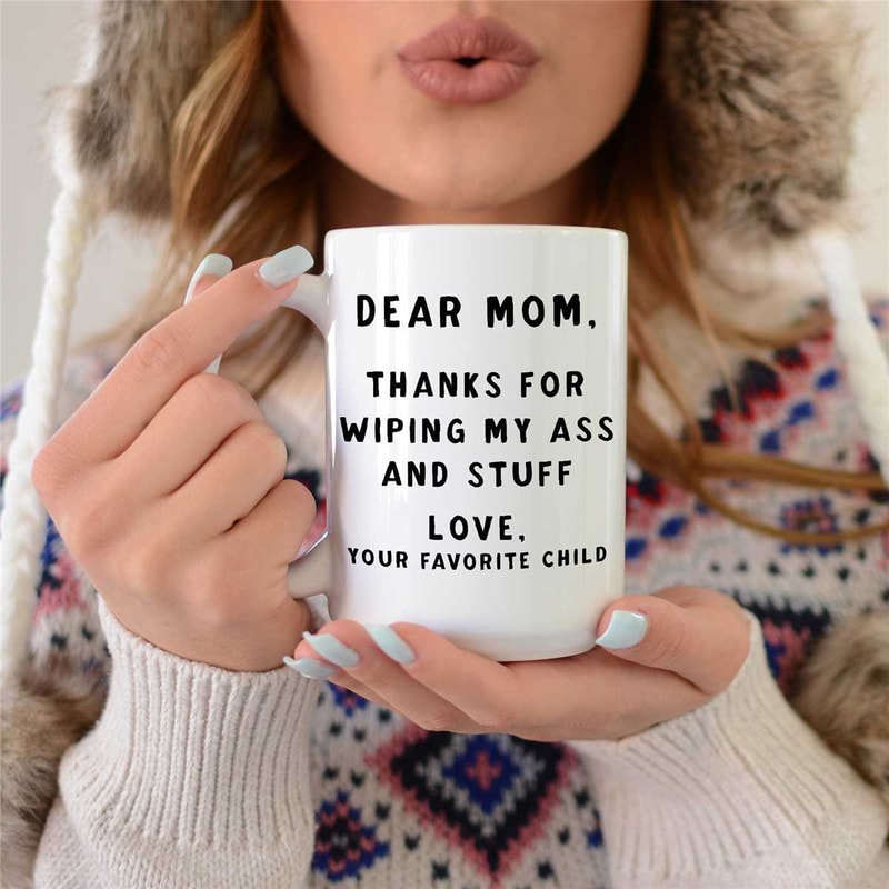 Mothers Day Gift, Gift For Mom. Mom Gift, Mother's Day Gift, Mom Mug, Funny Mug, Mothers Day Mug, Gifts For Mom, Mom Gif.jpg