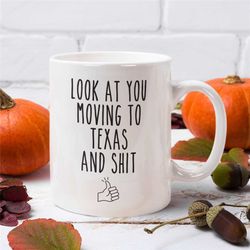 moving to texas gift, relocating to texas gift, texas mug, co-worker relocation present, moving away gift, funny moving