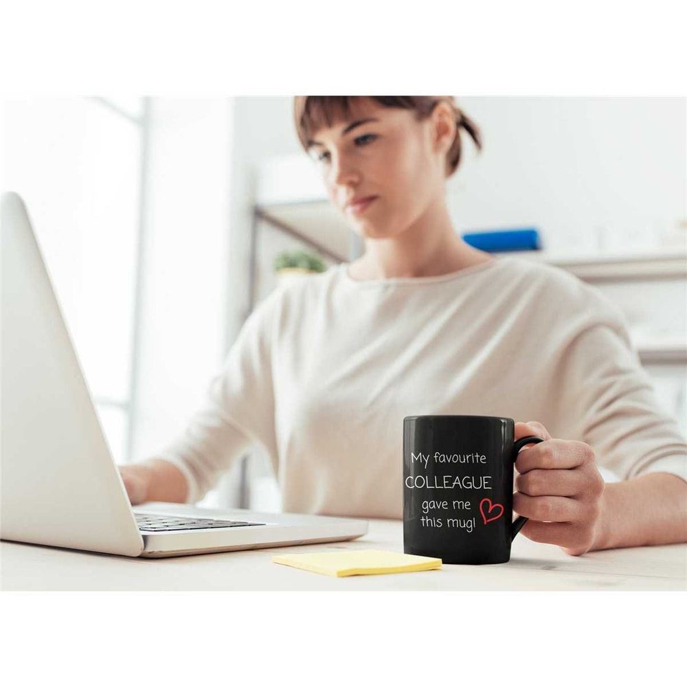 My favourite colleague gave me this mug, Funny mug for colleague, Work gift, Office mug, Gift for coworker, Birthday gif.jpg
