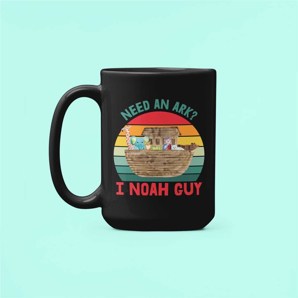 Need an Ark I Noah Guy Mug, Noah Mug, Christian Mug, Funny Bible Mug, Christian Gifts, Sunday School Teacher Gift, Preac.jpg