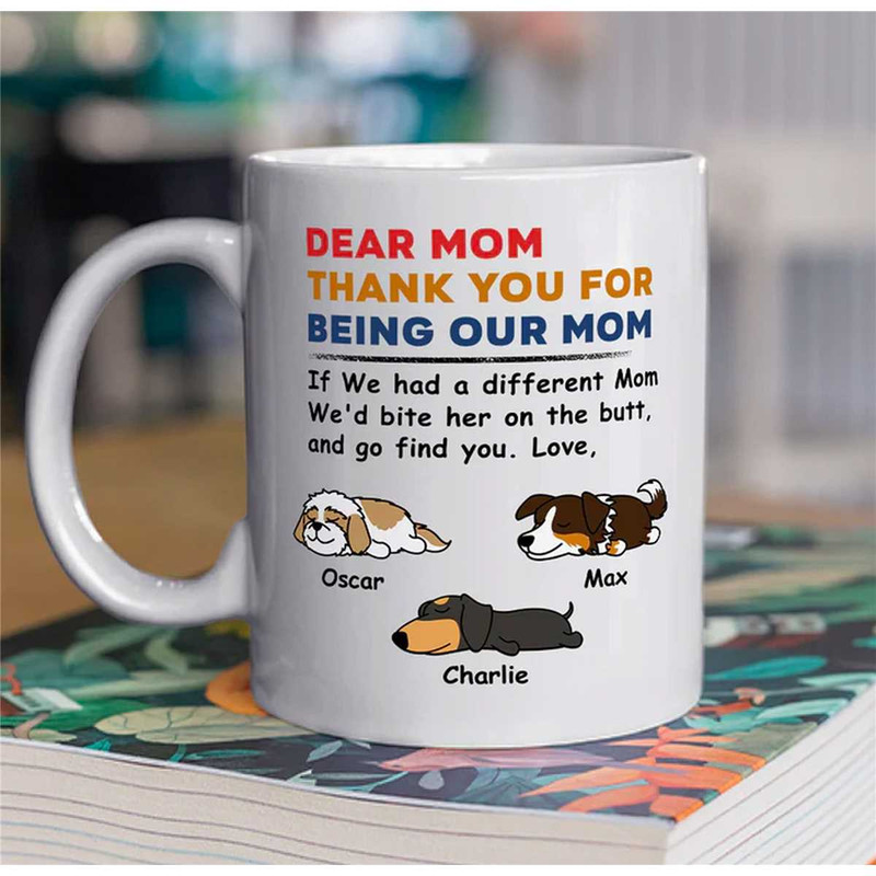 Personalized Dog Mom Coffee Mug, Dear Mom Thank You For Being My Mom Mug, Custom Dog Sleeping Mug, Dogs Name Mug For Dog.jpg