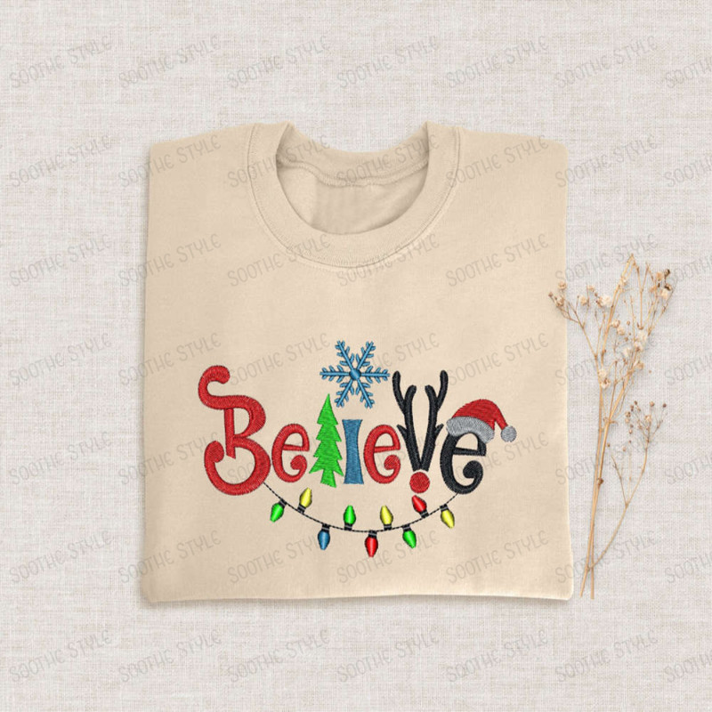 Believe Christmas Sweatshirt, Embroidered Believe Sweatshirt For Family.jpg