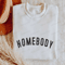 Homebody Embroidered Sweatshirt 2D Crewneck Sweatshirt For Family.jpg