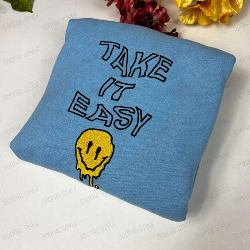 Take It Easy Embroidered Sweatshirt 2D Crewneck Sweatshirt For Men And Women.jpg