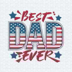 best dad ever 4th of july dad png